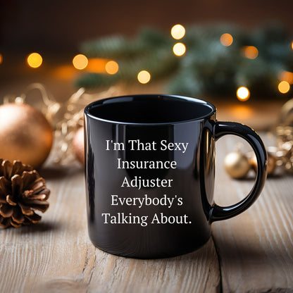 Funny Insurance Adjuster Gifts: Christmas Birthday Unique Swag, Humor Quote Coffee Mugs