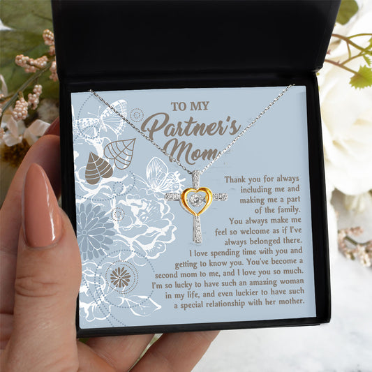 To My Partner's Mom You Make Me Feel Welcomed Cross Pendant Necklace
