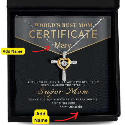 Certificate of World's Best Super Mom Cross Pendant Necklace