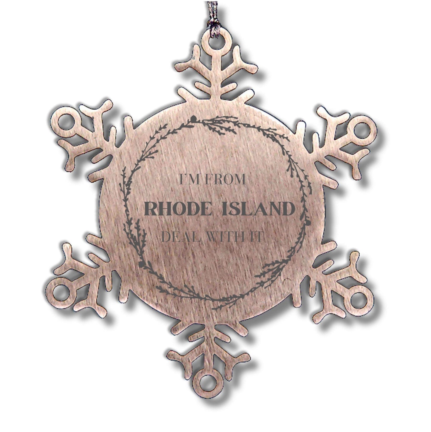 I'm from Rhode Island, Deal with it, Proud Rhode Island State Ornament Gifts, Rhode Island Snowflake Ornament Gift Idea, Christmas Gifts for Rhode Island People, Coworkers, Colleague - Mallard Moon Gift Shop