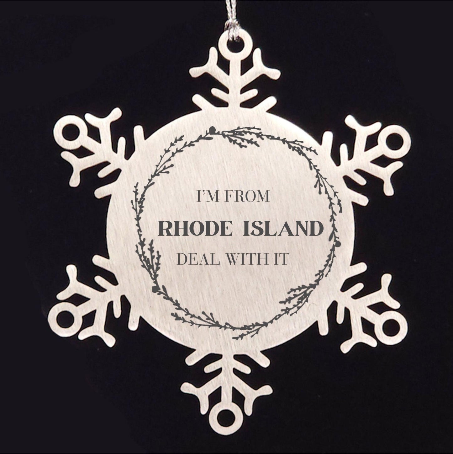 I'm from Rhode Island, Deal with it, Proud Rhode Island State Ornament Gifts, Rhode Island Snowflake Ornament Gift Idea, Christmas Gifts for Rhode Island People, Coworkers, Colleague - Mallard Moon Gift Shop