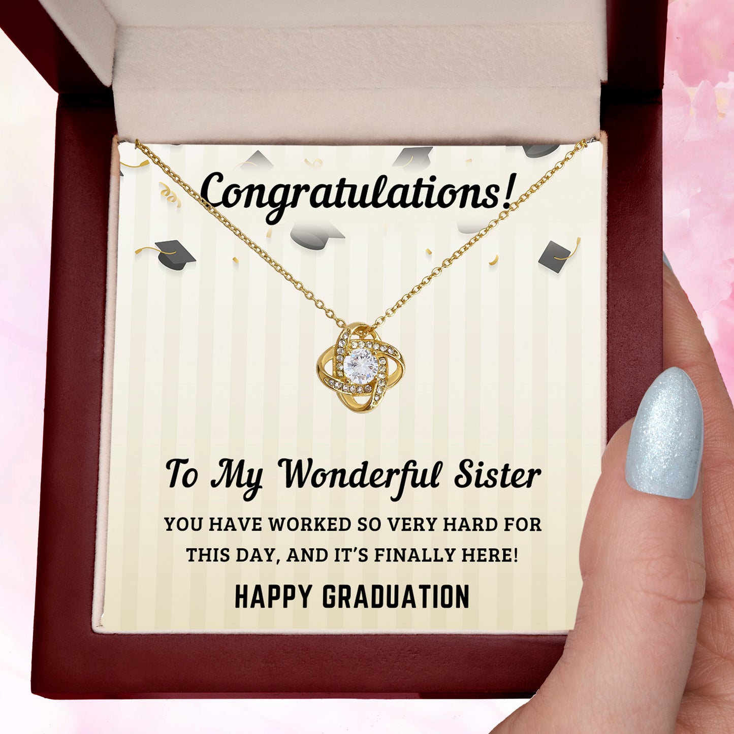 Sister Graduation Gift Congratulations You Have Worked So Hard Love Knot Pendant Necklace