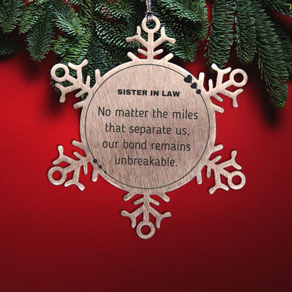 Sister In Law Long Distance Relationship Gifts, No matter the miles that separate us, Cute Love Snowflake Ornament For Sister In Law, Birthday Christmas Unique Gifts For Sister In Law - Mallard Moon Gift Shop