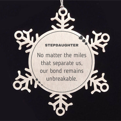 Stepdaughter Long Distance Relationship Gifts, No matter the miles that separate us, Cute Love Snowflake Ornament For Stepdaughter, Birthday Christmas Unique Gifts For Stepdaughter - Mallard Moon Gift Shop