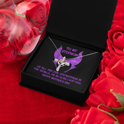 Stepmom Mother's Day Gift - To My Stepmom - Of All the Evil Stepmothers in the World, I'm Glad I Got You Cross Pendant Necklace