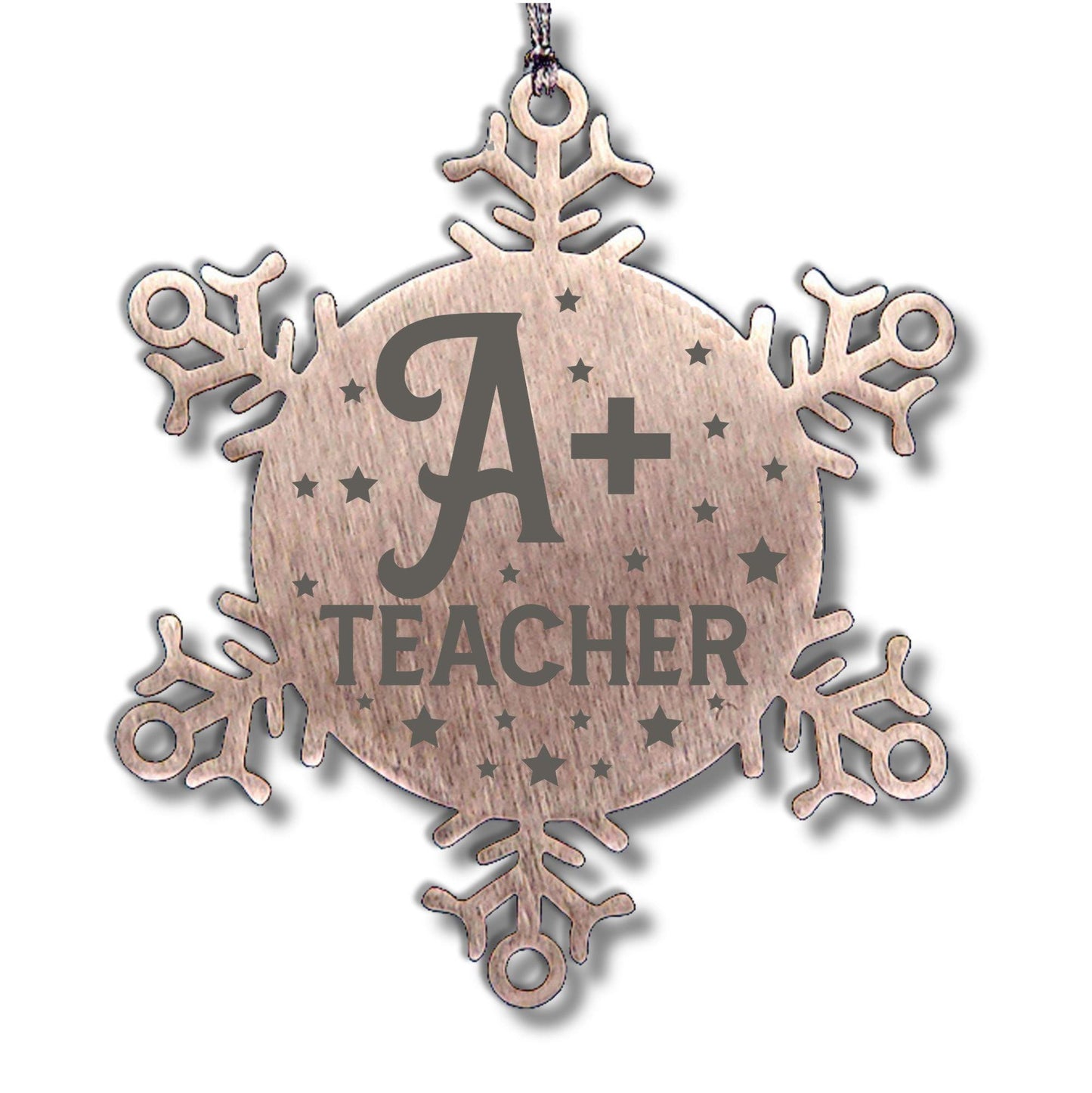 Teacher Ornament - A Plus Teacher - Stainless Steel Laser-engraved Snowflake Ornament – Durable, Shatterproof Seasonal Decor