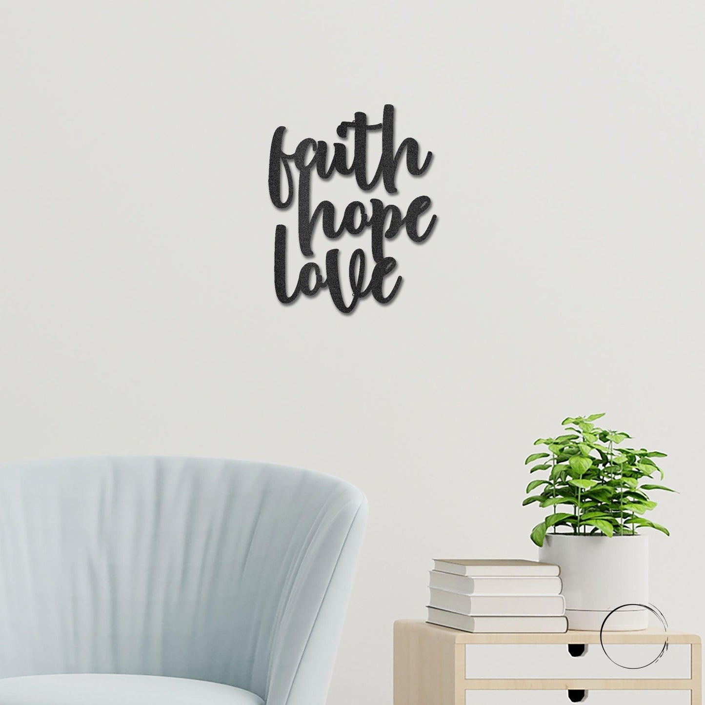 Faith Hope Love Script Indoor Outdoor Steel Wall Sign