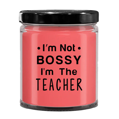 Gift for Teacher - I'm Not Bossy - Scented Soy Candle