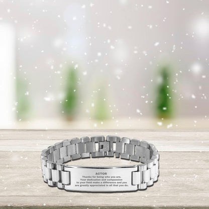 Actor Ladder Stainless Steel Engraved Bracelet - Thanks for being who you are - Birthday Christmas Jewelry Gifts Coworkers Colleague Boss - Mallard Moon Gift Shop