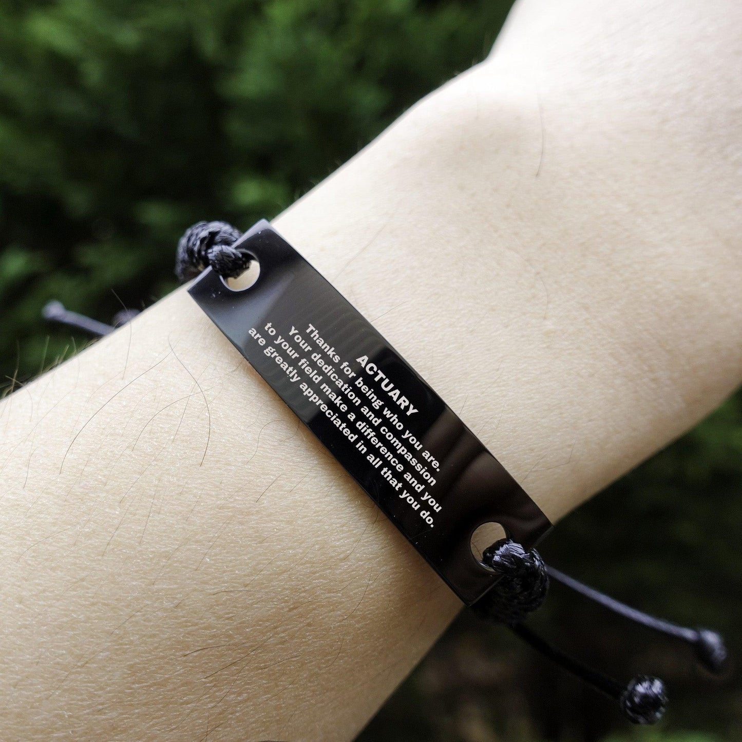 Actuary Black Braided Leather Rope Engraved Bracelet - Thanks for being who you are - Birthday Christmas Jewelry Gifts Coworkers Colleague Boss - Mallard Moon Gift Shop