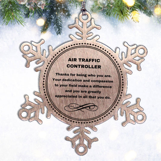 Air Traffic Controller Snowflake Ornament - Thanks for being who you are - Birthday Christmas Tree Gifts Coworkers Colleague Boss - Mallard Moon Gift Shop