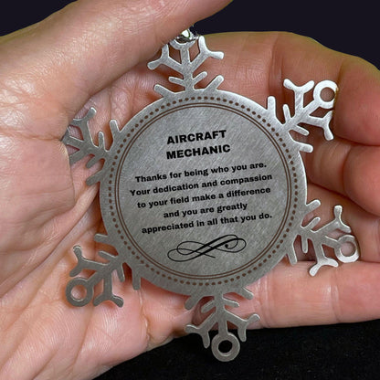 Aircraft Mechanic Snowflake Ornament - Thanks for being who you are - Birthday Christmas Tree Gifts Coworkers Colleague Boss - Mallard Moon Gift Shop