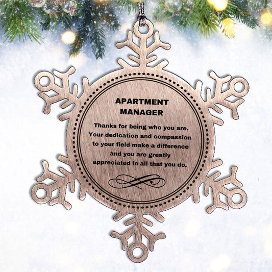 Apartment Manager Snowflake Ornament - Thanks for being who you are - Birthday Christmas Tree Gifts Coworkers Colleague Boss - Mallard Moon Gift Shop