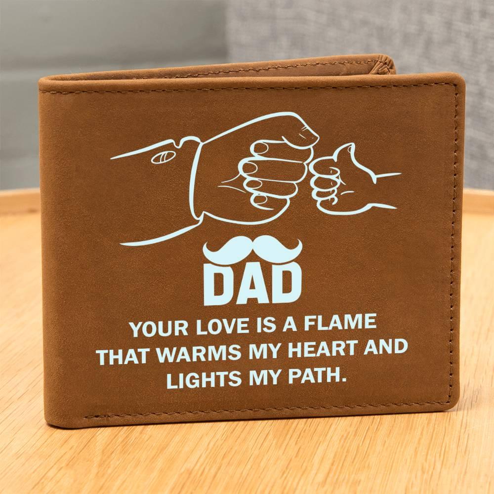 Dad Your Love is a Flame that Warms My Heart Genuine Cowhide Leather Wallet