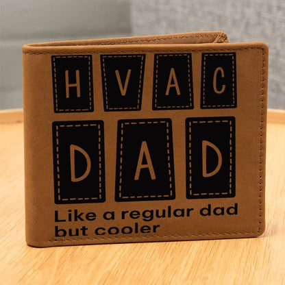 Dad Gift - HVAC Dad Like a Regular Dad But Cooler Leather Wallet