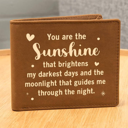 Gift for Dad - You are the Sunshine Genuine Cowhide Leather Wallet