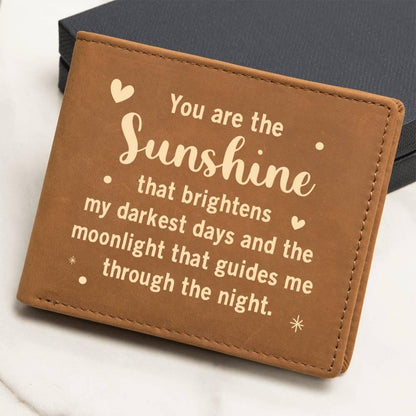 Gift for Dad - You are the Sunshine Genuine Cowhide Leather Wallet