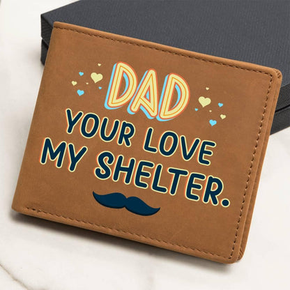 Dad Your Love My Shelter Genuine Cowhide Leather Wallet