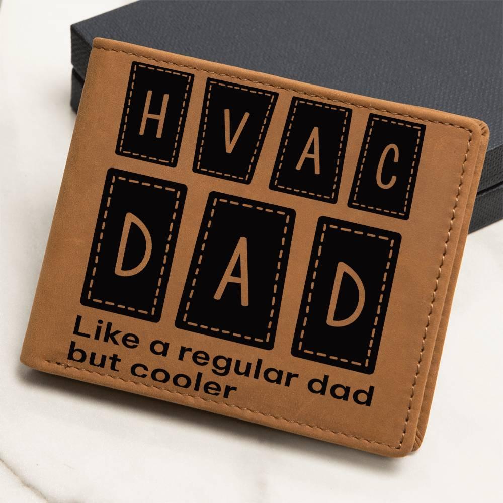 Dad Gift - HVAC Dad Like a Regular Dad But Cooler Leather Wallet