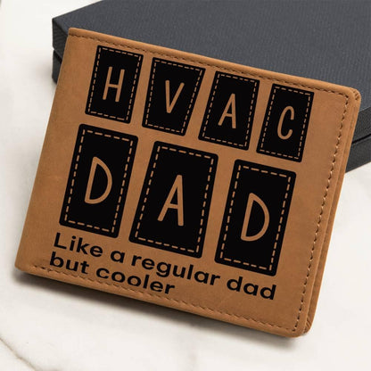 Dad Gift - HVAC Dad Like a Regular Dad But Cooler Leather Wallet