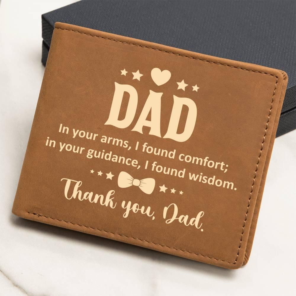 Dad In Your Arms, I Found Comfort Genuine Cowhide Leather Wallet