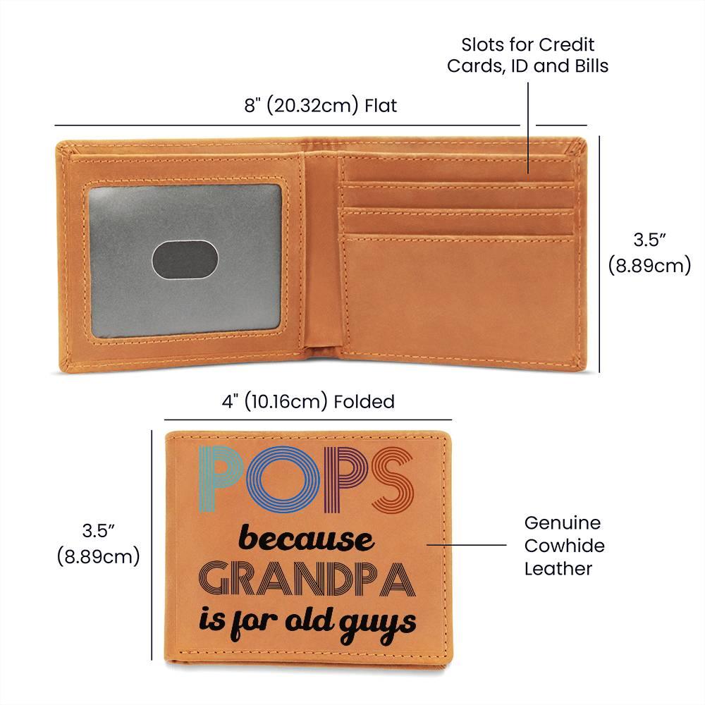 POPS Because Grandpa is for Older Guys Leather Wallet