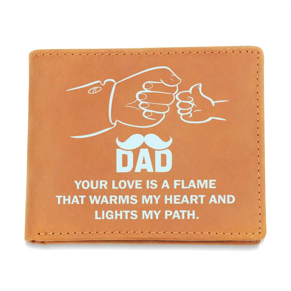 Dad Your Love is a Flame that Warms My Heart Genuine Cowhide Leather Wallet