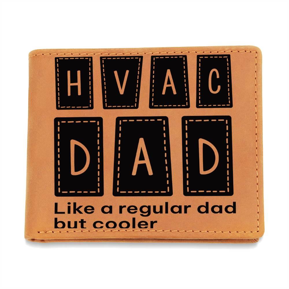 Dad Gift - HVAC Dad Like a Regular Dad But Cooler Leather Wallet