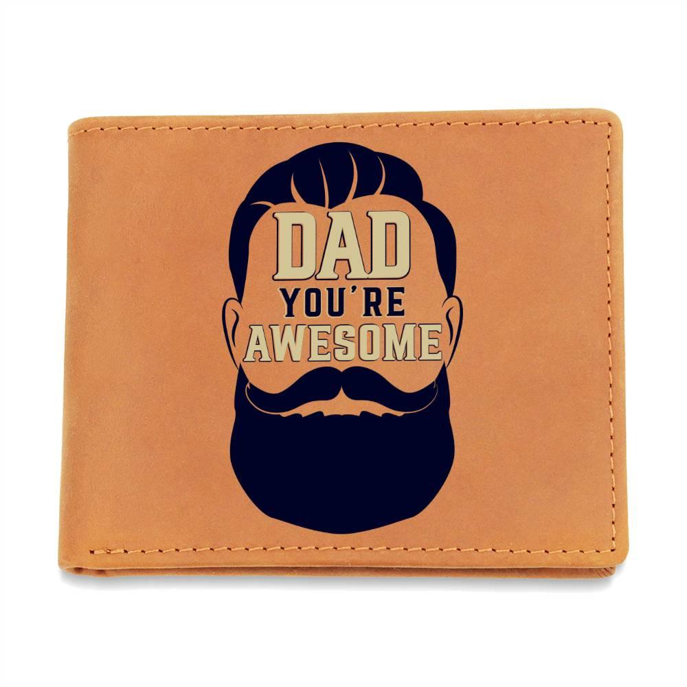 Gift for Dad - You Are Awesome Genuine Cowhide Leather Wallet