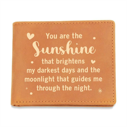 Gift for Dad - You are the Sunshine Genuine Cowhide Leather Wallet