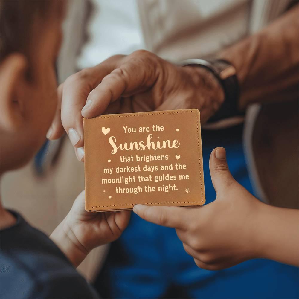 Gift for Dad - You are the Sunshine Genuine Cowhide Leather Wallet