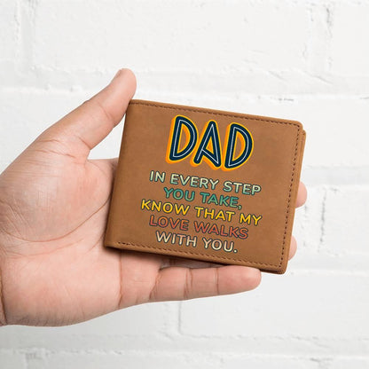 Gift for Dad - In Every Step Love Walks With You Genuine Cowhide Leather Wallet