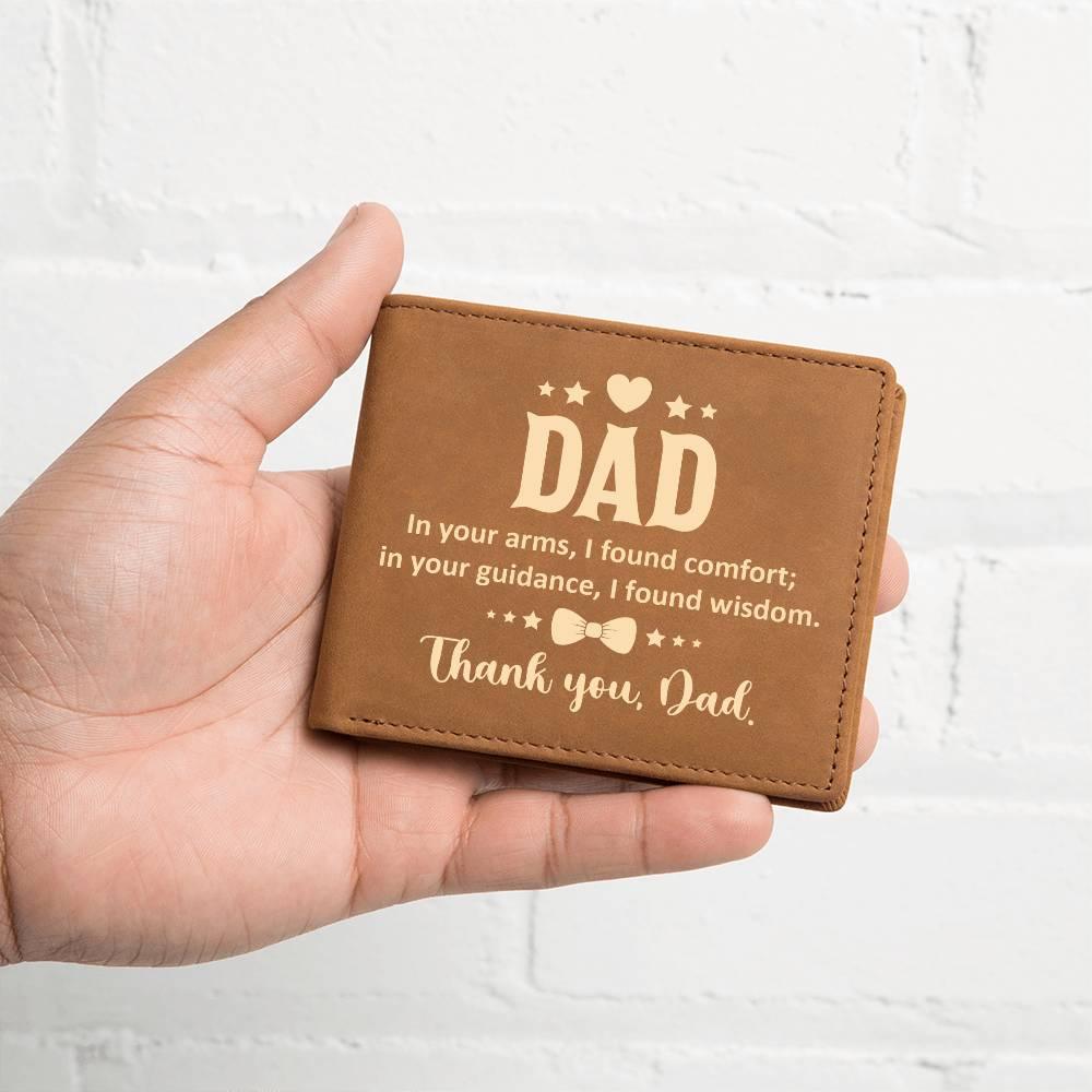 Dad In Your Arms, I Found Comfort Genuine Cowhide Leather Wallet