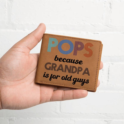 POPS Because Grandpa is for Older Guys Leather Wallet