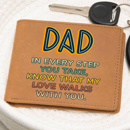 Gift for Dad - In Every Step Love Walks With You Genuine Cowhide Leather Wallet