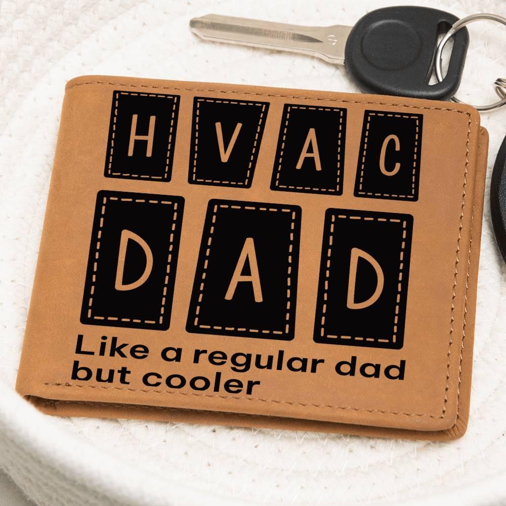 Dad Gift - HVAC Dad Like a Regular Dad But Cooler Leather Wallet