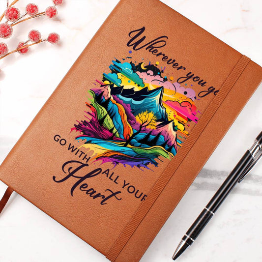 Wherever You Go, Go with all Your Heart Leather Journal