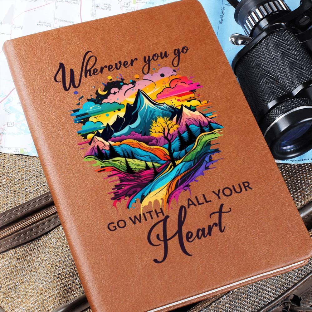 Wherever You Go, Go with all Your Heart Leather Journal