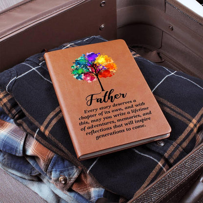 Gift for Father - Every Story Deserves a Chapter Leather Journal