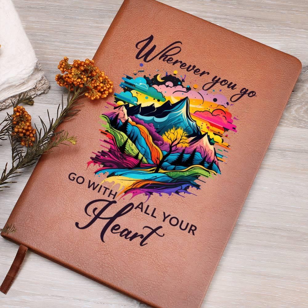 Wherever You Go, Go with all Your Heart Leather Journal