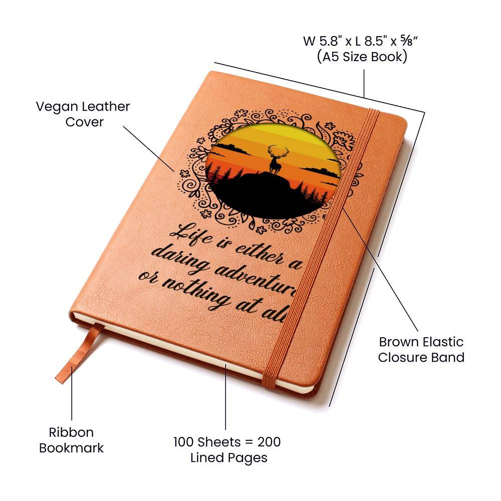 Life is Either a Daring Adventure or Nothing At All Leather Journal