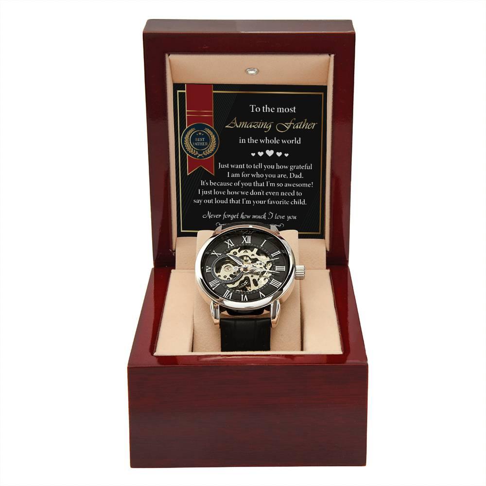 Dad Gift -We Don't Need To Say Out Loud I am You Favorite Child Men's Openwork Watch with Gift Box