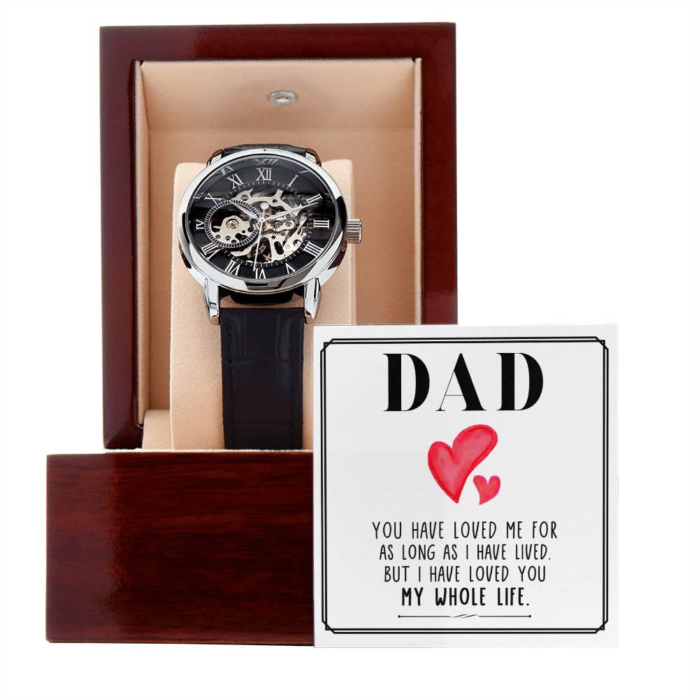 Dad, You Have Loved Me Men's Openwork Watch with Gift Box