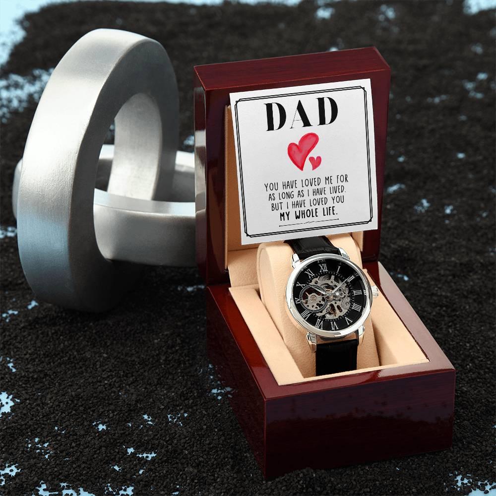 Dad, You Have Loved Me Men's Openwork Watch with Gift Box