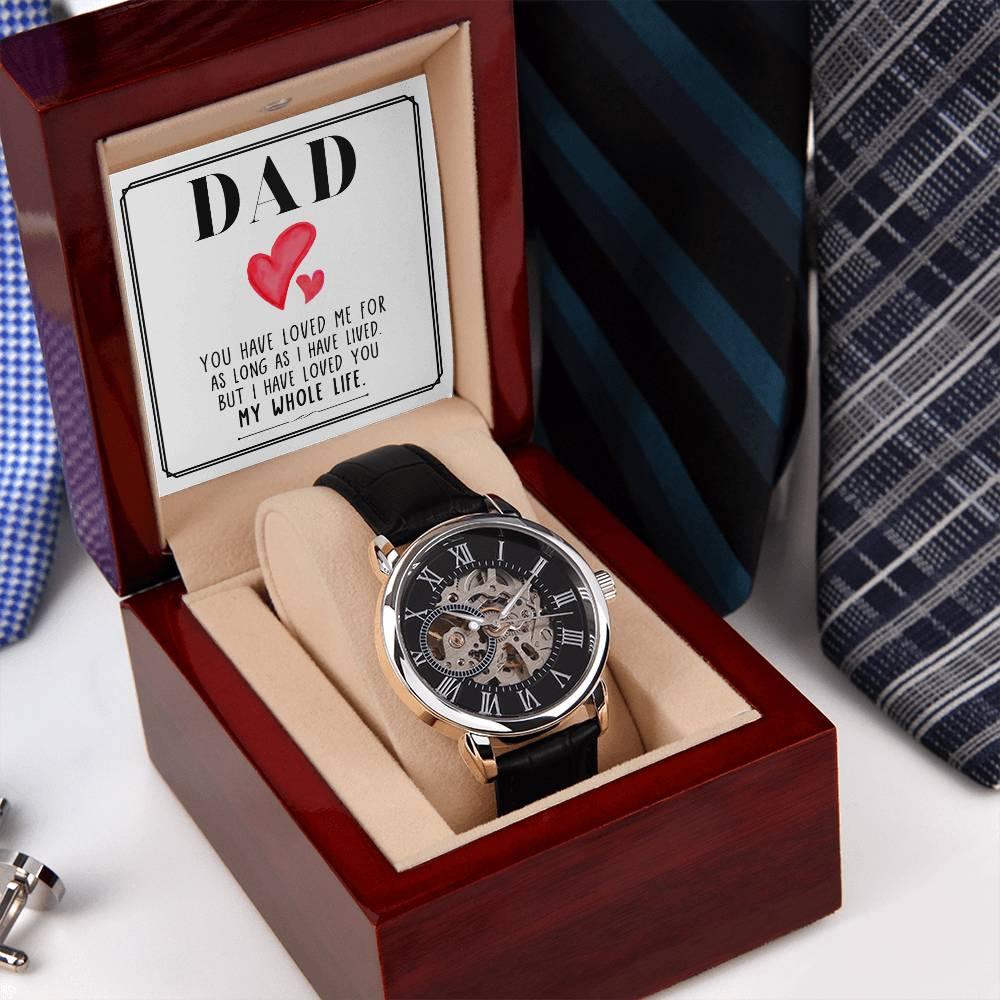 Dad, You Have Loved Me Men's Openwork Watch with Gift Box