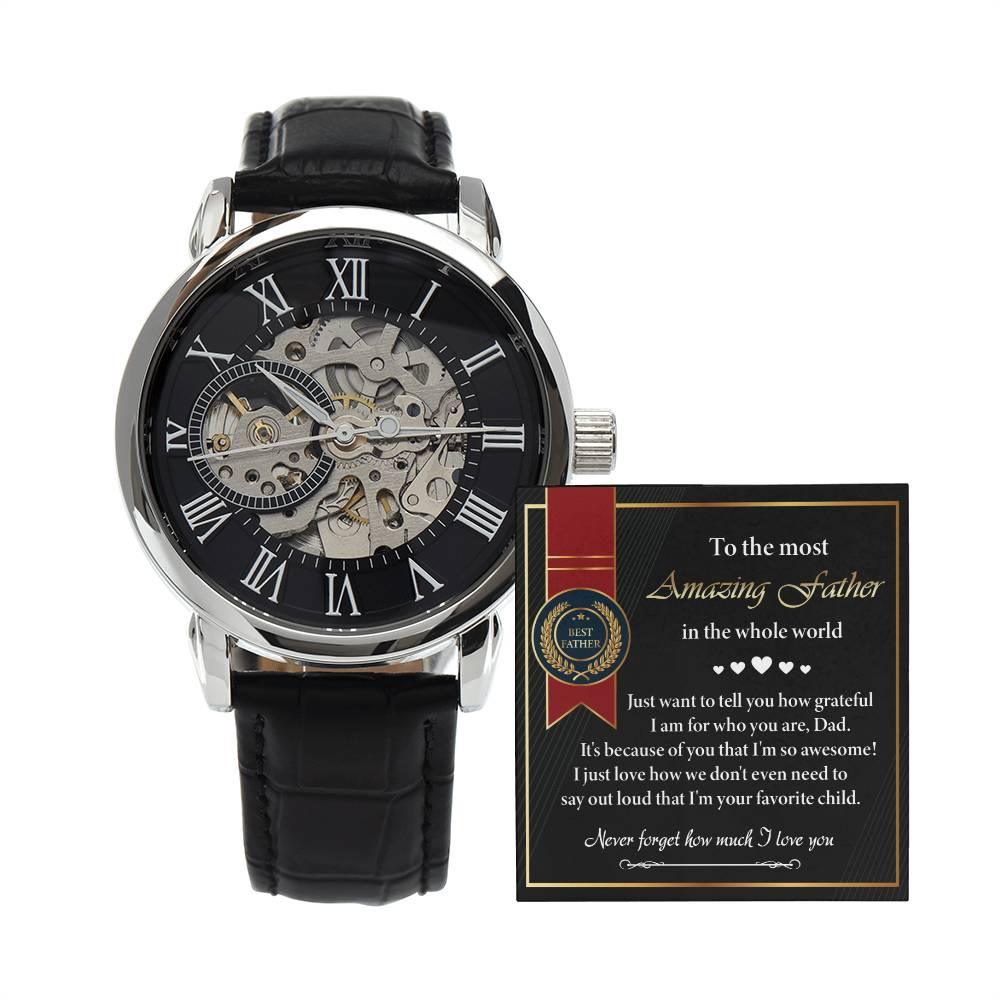 Dad Gift -We Don't Need To Say Out Loud I am You Favorite Child Men's Openwork Watch with Gift Box