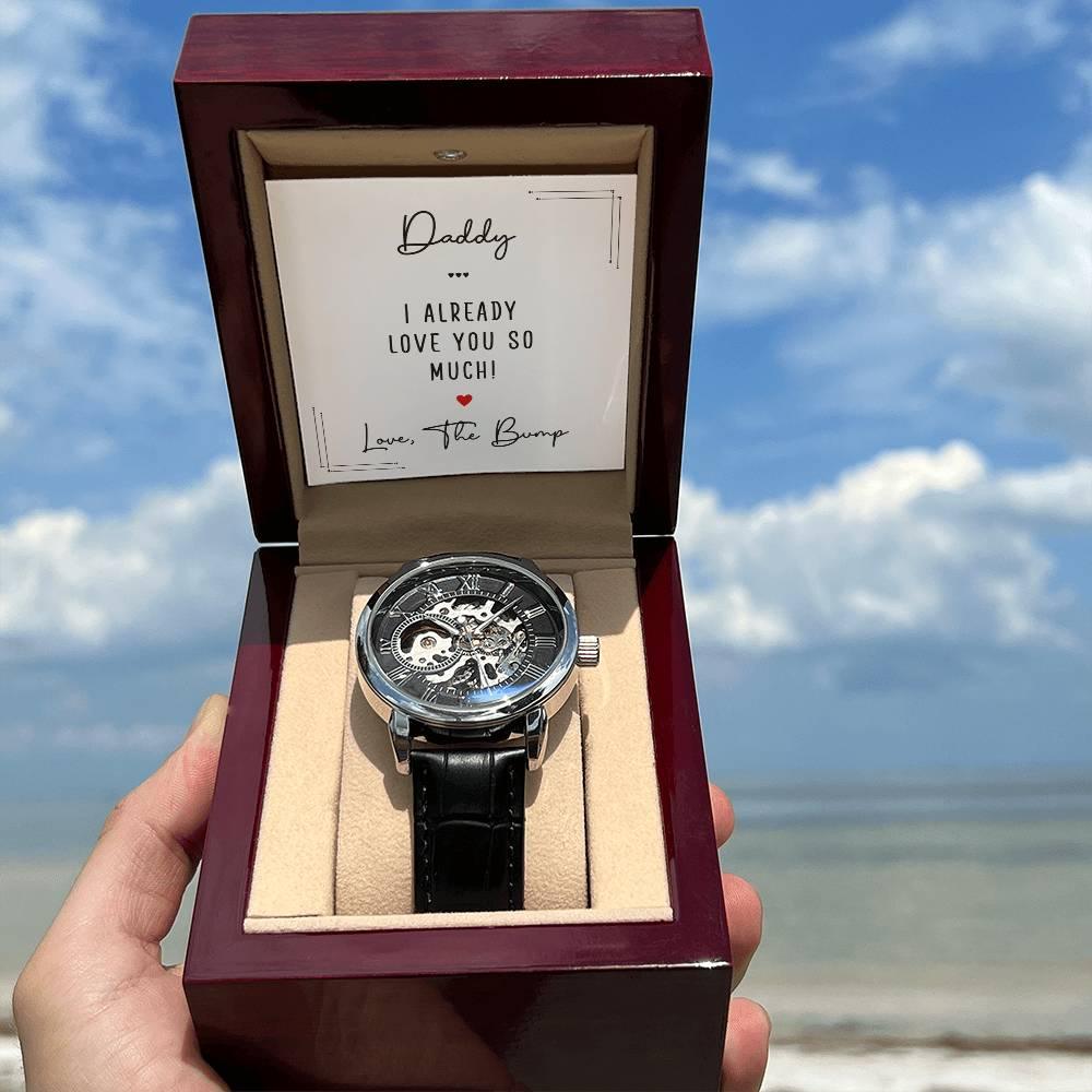 Gift for New Dad - Daddy I Already Love You So Much Men's Openwork Watch with Gift Box