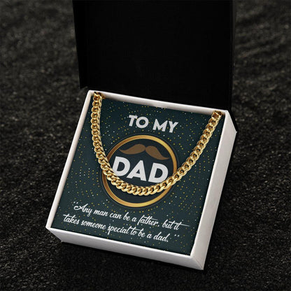 Dad Gift - It Takes Someone Special to Be a Dad Cuban Chain Link Necklace