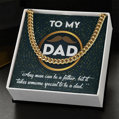 Dad Gift - It Takes Someone Special to Be a Dad Cuban Chain Link Necklace