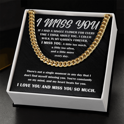 Gift for Him, I Miss You - Cuban Chain Necklace